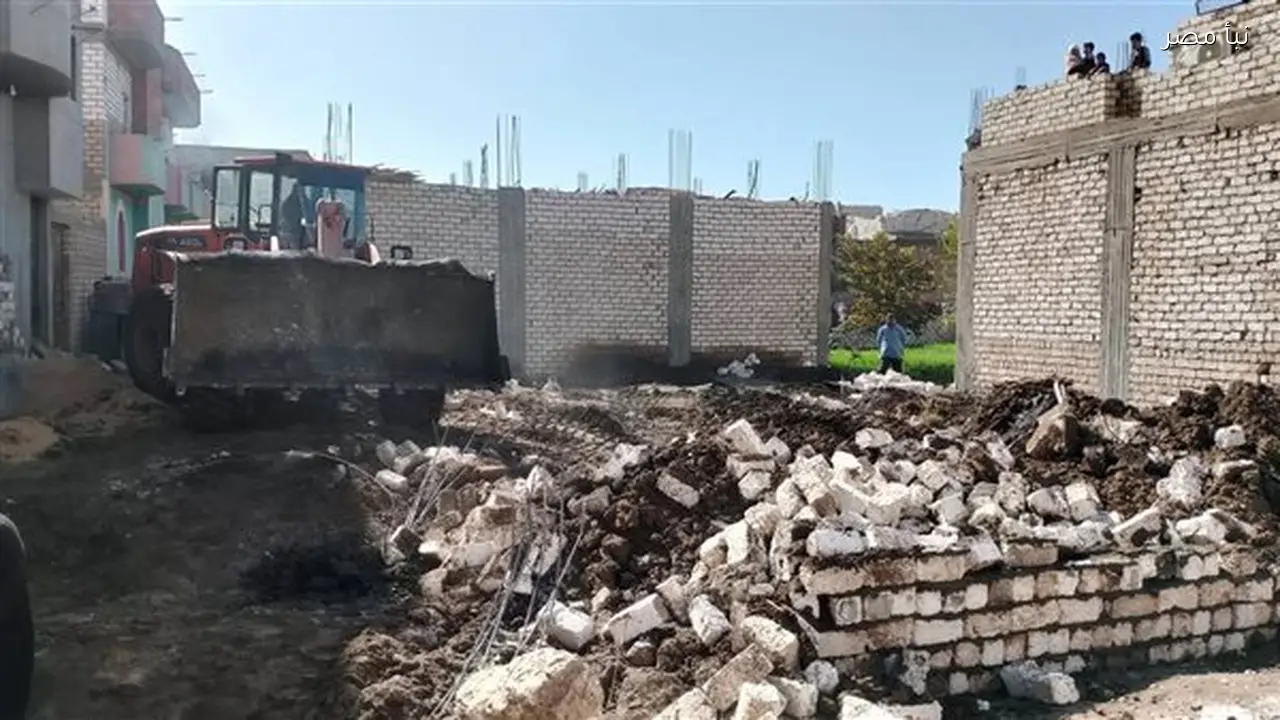 إزالة ثماني حالات بناء مخالف في محافظة المنيا ضمن جهود الحفاظ على النظام العمراني
