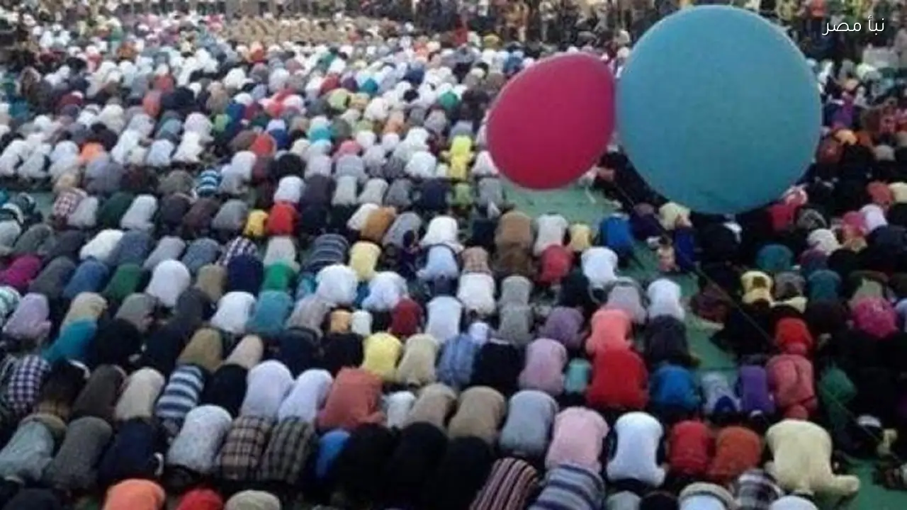 موعد صلاة عيد الفطر لعام 2026 بين الجمعة والسبت يثير تساؤلات المتابعين